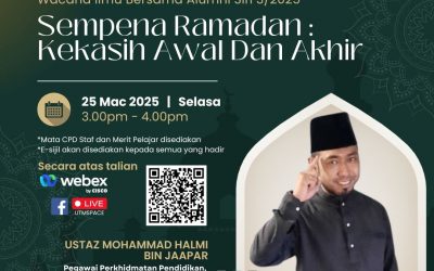 UTMSPACE WACANA ILMU BERSAMA ALUMNI SIRI 3/2025 SEMPENA RAMADAN : KEKASIH AWAL DAN AKHIR