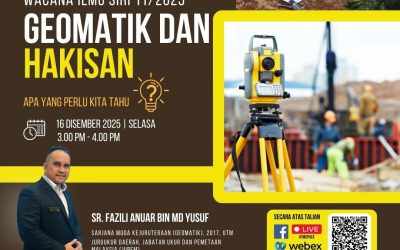 WACANA ILMU BERSAMA ALUMNI SIRI 11/2025 : GEOMATIK DAN HAKISAN;APA YANG PERLU KITA TAHU